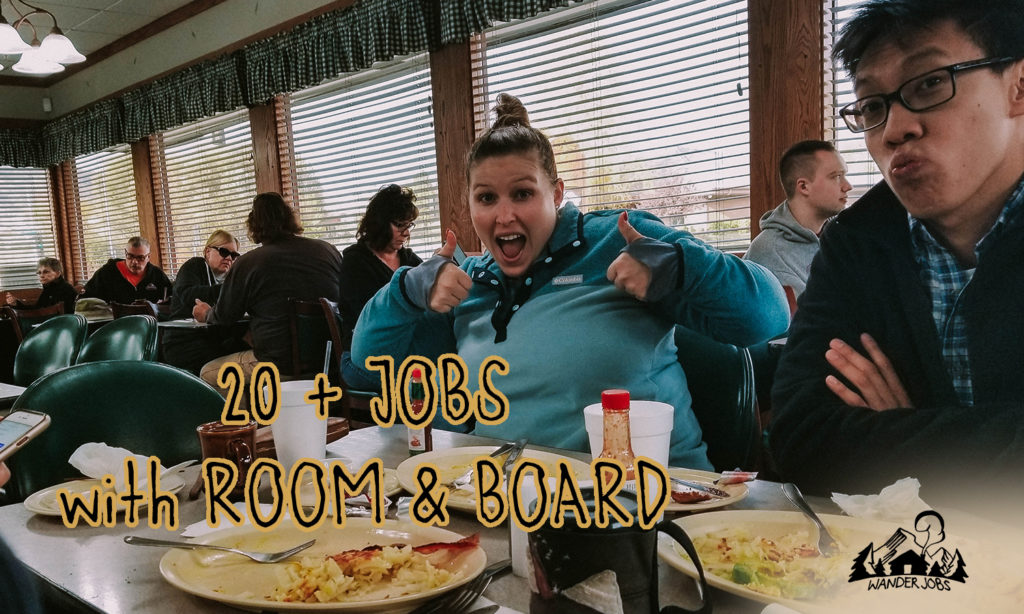 text reads "20+ jobs with room and board"