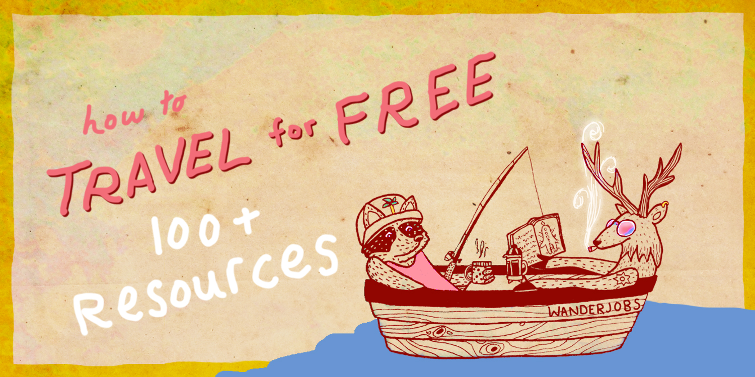 illustration of raccoon and deer in canoe. text reads "how to travel for free: 100+ resources"