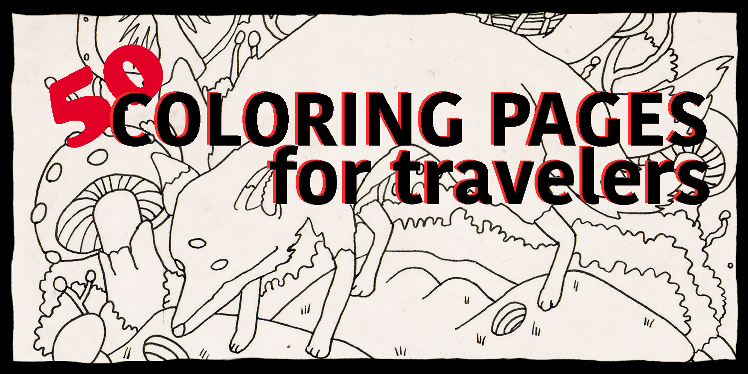 50 Free Printable Travel Coloring Book Pages (while we're stuck at